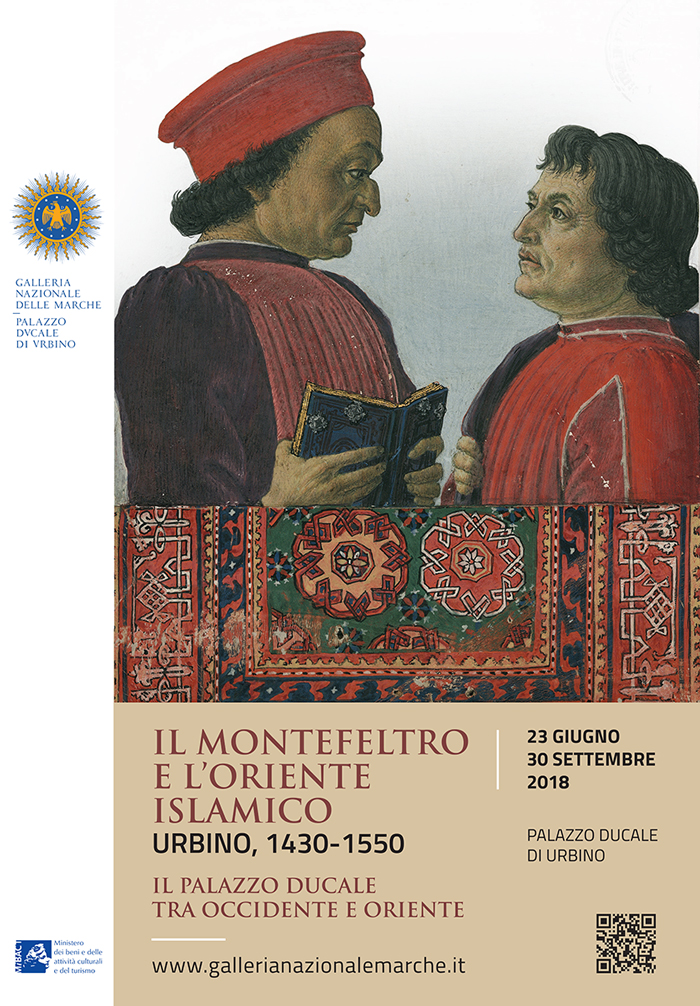 Il Montefeltro e l’Oriente Islamico Urbino,1430-1550